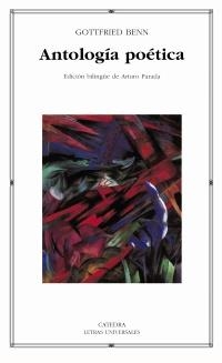 ANTOLOGIA POETICA (ED BILINGÜE - LETRAS UNIVERSALES 353) | 9788437620824 | BENN, GOTTFRIED | Llibreria La Gralla | Librería online de Granollers