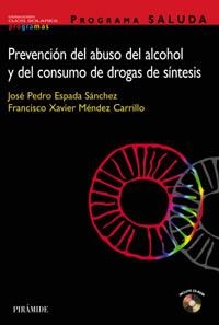 PREVENCION DEL ABUSO DE ALCOHOL Y DEL CONSUMO DE DROGAS DE S | 9788436817218 | ESPADA SANCHEZ, JOSE PEDRO | Llibreria La Gralla | Librería online de Granollers