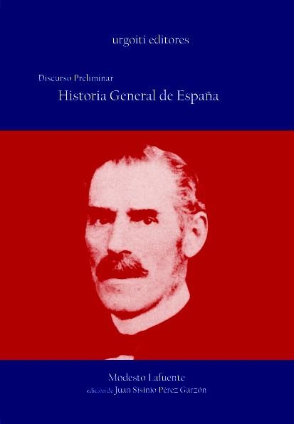 HISTORIA GENERAL DE ESPAÑA | 9788493247959 | LAFUENTE ZAMALLOA, MODESTO | Llibreria La Gralla | Llibreria online de Granollers