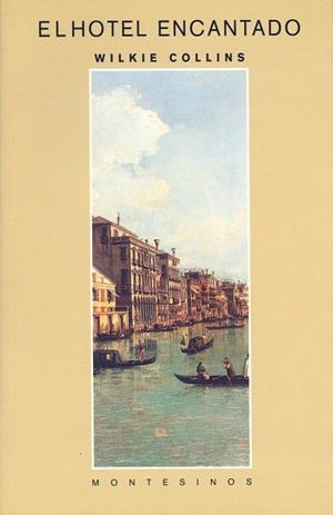 HOTEL ENCANTADO, EL | 9788489354791 | COLLINS, WILKIE | Llibreria La Gralla | Librería online de Granollers