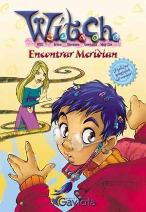 ENCONTRAR MERIDIAN (WITCH) | 9788439205203 | WALT DISNEY COMPANY | Llibreria La Gralla | Librería online de Granollers