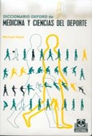 DICCIONARIO OXFORD DE MEDICINA Y CIENCIAS DEL DEPORTE | 9788480197168 | KENT, MICHAEL | Llibreria La Gralla | Librería online de Granollers