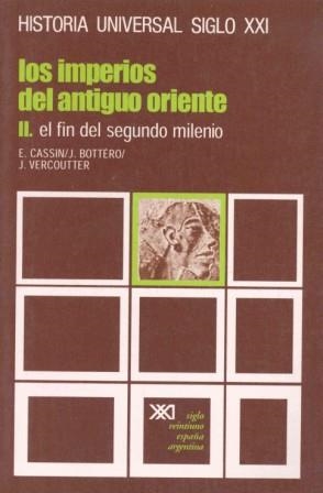 IMPERIOS DEL ANTIGUO ORIENTE. T.2. EL FIN DEL SEGUNDO MILENI | 9788432300417 | CASSIN, ELENA | Llibreria La Gralla | Librería online de Granollers