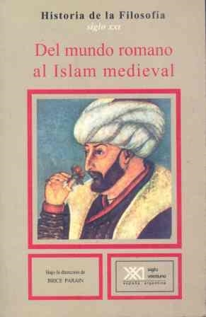 DEL MUNDO ROMANO AL ISLAM MEDIEVAL (HRA.FILOSOFIA 3) | 9788432300509 | MICHEL, A. | Llibreria La Gralla | Librería online de Granollers