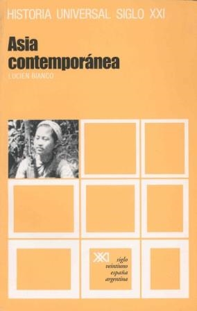 ASIA CONTEMPORANEA (HRA. UNIVERSAL SIGLO XXI 33) | 9788432302145 | BIANCO, LUCIEN | Llibreria La Gralla | Librería online de Granollers