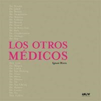 OTROS MEDICOS, LOS | 9788489589674 | RIERA, IGNASI | Llibreria La Gralla | Librería online de Granollers