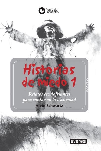 HISTORIAS DE MIEDO 1 (PUNTO DE ENCUENTRO) | 9788424186623 | SCHWARTZ, ALVIN | Llibreria La Gralla | Librería online de Granollers
