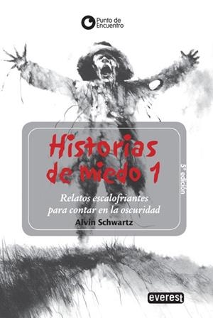 HISTORIAS DE MIEDO 1 (PUNTO DE ENCUENTRO) | 9788424186623 | SCHWARTZ, ALVIN | Llibreria La Gralla | Llibreria online de Granollers
