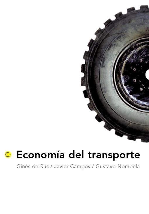 ECONOMIA DEL TRANSPORTE | 9788495348081 | RUS, GINES DE / CAMPOS, JAVIER / NOMBELA, GUSTAVO | Llibreria La Gralla | Librería online de Granollers