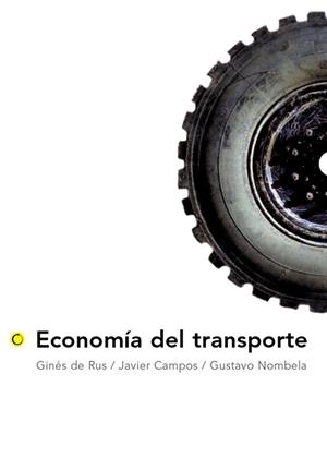 ECONOMIA DEL TRANSPORTE | 9788495348081 | RUS, GINES DE / CAMPOS, JAVIER / NOMBELA, GUSTAVO | Llibreria La Gralla | Llibreria online de Granollers