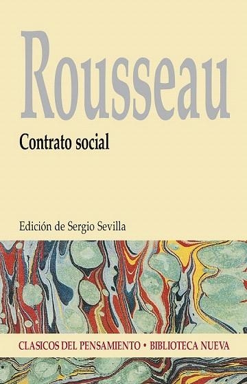 ROUSSEAU. CONTRATO SOCIAL (CLASICOS DEL PENSAMIENTO 19) | 9788470309854 | SEVILLA, SERGIO | Llibreria La Gralla | Librería online de Granollers