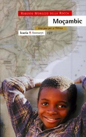 MOÇAMBIC. UNA PAU PER A L'AFRICA (ANTRAZYT 197) | 9788474266641 | MOROZZO DELLA ROCCA, ROBERTO | Llibreria La Gralla | Librería online de Granollers