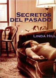 SECRETOS DEL PASADO (SALIR DEL ARMARIO 54) | 9788495346438 | HILL, LINDA | Llibreria La Gralla | Llibreria online de Granollers