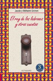 REY DE LOS LADRONES Y OTROS CUENTOS, EL (BIBL.BASICA 7) | 9788480636193 | GRIMM, JACOB AND WILHELM | Llibreria La Gralla | Librería online de Granollers