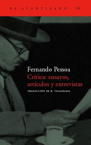 CRITICA ENSAYOS ARTICULOS Y ENTREVISTAS (ACANTILADO 76) | 9788496136267 | PESSOA, FERNANDO | Llibreria La Gralla | Llibreria online de Granollers