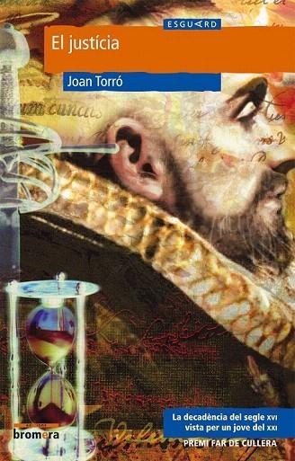 JUSTICIA, EL (ESGUARD 8) | 9788476607909 | TORRÓ, JOAN | Llibreria La Gralla | Librería online de Granollers