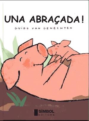 ABRAÇADA, UNA | 9788495987082 | VAN GENECHTEN, GUIDO | Llibreria La Gralla | Librería online de Granollers