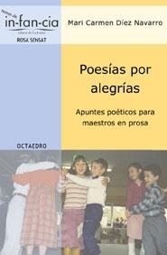 POESIAS POR ALEGRIAS (TEMAS DE IN-FAN-CIA, 9) | 9788480636018 | DIEZ NAVARRO, MARI CARMEN | Llibreria La Gralla | Librería online de Granollers