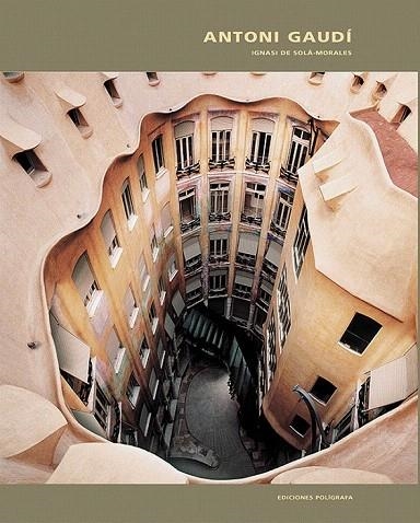ANTONI GAUDI (CASTELLA) | 9788434309678 | SOLA MORALES, IGNASI DE | Llibreria La Gralla | Librería online de Granollers
