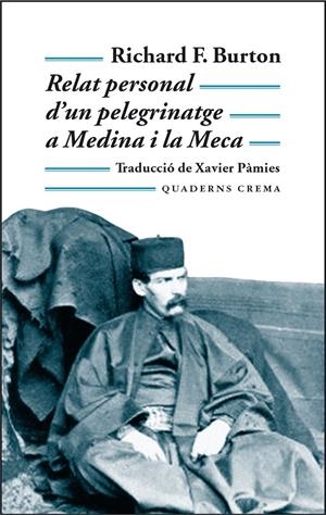 RELAT PERSONAL D'UN PELEGRINATGE (BIBLIOTECA MINIMA 135) | 9788477273967 | BURTON, RICHARD F. | Llibreria La Gralla | Librería online de Granollers
