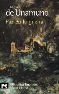 PAZ EN LA GUERRA (BA 0099) | 9788420655963 | UNAMUNO, MIGUEL DE | Llibreria La Gralla | Librería online de Granollers