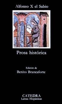 PROSA HISTORICA | 9788437604565 | ALFONSO X, REY DE CASTILLA | Llibreria La Gralla | Librería online de Granollers