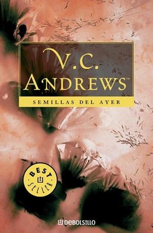 SEMILLAS DEL AYER (DEBOLSILLO BESTSELLER 182/4) | 9788497595995 | ANDREWS, V.C. | Llibreria La Gralla | Librería online de Granollers