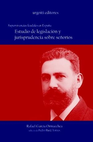 ESTUDIO DE LEGISLACION Y JURISPRUDENCIA SOBRE SEÑORIOS | 9788493247904 | GARCIA ORMAECHEA, RAFAEL | Llibreria La Gralla | Llibreria online de Granollers