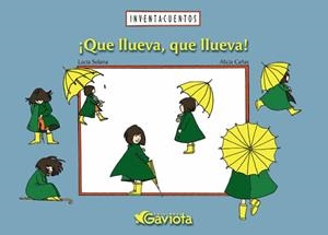 QUE LLUEVA QUE LLUEVA (INVENTACUENTOS) | 9788439204602 | SOLANA, LUCIA / CAÑAS, ALICIA | Llibreria La Gralla | Librería online de Granollers