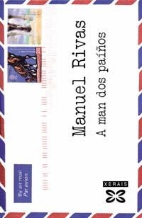 A MAN DOS PAIÑOS | 9788483025918 | RIVAS, MANUEL | Llibreria La Gralla | Librería online de Granollers