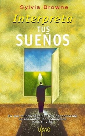 INTERPRETA TUS SUEÑOS | 9788479535254 | BROWNE, SYLVIA | Llibreria La Gralla | Librería online de Granollers