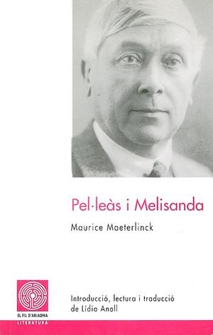 PEL.LEAS I MELISANDA | 9788479355913 | MAETERLINCK,MAURICE | Llibreria La Gralla | Librería online de Granollers