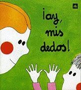 AY MIS DEDOS (POQUITO A POCO) | 9788424606565 | LISSÓN, ASUNCIÓN | Llibreria La Gralla | Llibreria online de Granollers