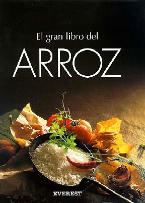 GRAN LIBRO DEL ARROZ | 9788424123970 | CHRISTIAN TEUBNER/ECKART WITZIGMANN/KLAUS LAMPE | Llibreria La Gralla | Librería online de Granollers