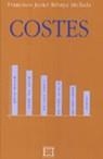 COSTES | 9788474905397 | RIBAYA MALLADA, FCO JAVIER | Llibreria La Gralla | Librería online de Granollers