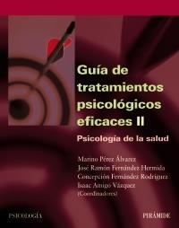 GUIA DE TRATAMIENTOS PSICOLOGICOS EFICACES 2 PSICOLOGIA SALU | 9788436818154 | PEREZ ALVAREZ, MARINO Y OTROS | Llibreria La Gralla | Librería online de Granollers