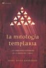 MITOLOGIA TEMPLARIA, LA. CONCEPTOS ESOTERICOS DE LA ORDEN | 9788427029484 | AVILA GRANADOS, JESUS | Llibreria La Gralla | Librería online de Granollers
