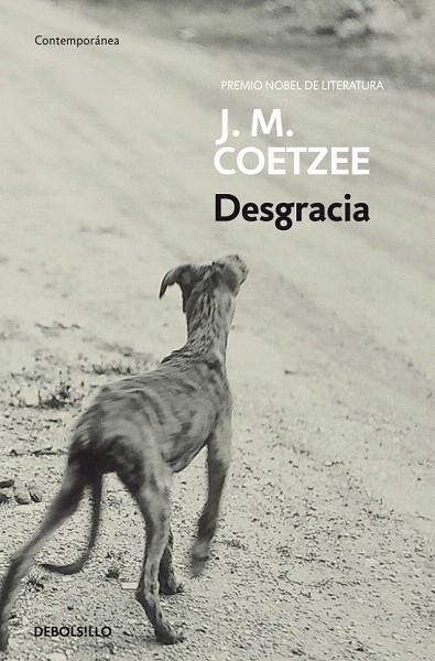 DESGRACIA (DEBOLSILLO CONTEMPORANEA, 342/1) | 9788497599443 | COETZEE, J.M. | Llibreria La Gralla | Llibreria online de Granollers