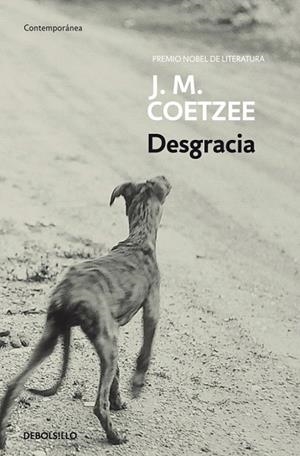 DESGRACIA (DEBOLSILLO CONTEMPORANEA, 342/1) | 9788497599443 | COETZEE, J.M. | Llibreria La Gralla | Librería online de Granollers