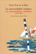 NACIONALIDAD CATALANA, LA (EDICION BILINGUE) | 9788470304842 | PRAT DE LA RIBA, ENRIC | Llibreria La Gralla | Librería online de Granollers