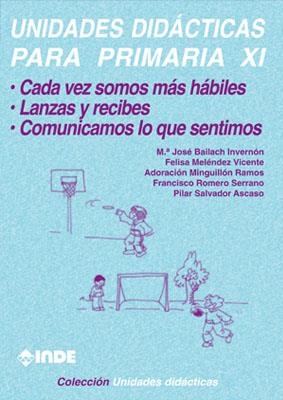 UNIDADES DIDACTICAS PARA PRIMARIA XI | 9788487330940 | BAILACH, Mª JOSE | Llibreria La Gralla | Librería online de Granollers