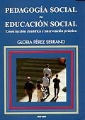 PEDAGOGIA SOCIAL EDUCACION SOCIAL | 9788427714403 | PEREZ SERRANO, GLORIA | Llibreria La Gralla | Librería online de Granollers