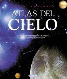 ATLAS DEL CIELO.UN VIAJE ENTRE ESTRELLAS Y PLANETAS | 9788430539246 | VARIOS AUTORES | Llibreria La Gralla | Librería online de Granollers