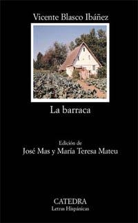 BARRACA, LA | 9788437616063 | BLASCO IBAÑEZ, VICENTE | Llibreria La Gralla | Llibreria online de Granollers