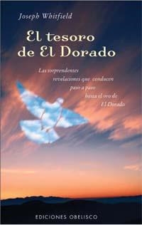 TESORO DE EL DORADO, EL | 9788477206255 | WHITFIELD, JOSEPH | Llibreria La Gralla | Llibreria online de Granollers