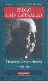 DESCARGO DE CONCIENCIA. 1930-1960 | 9788481094602 | LAIN ENTRALGO, PEDRO | Llibreria La Gralla | Librería online de Granollers