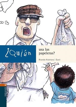 QUIEN USA LAS PAPELERAS (QUIEN, 4) | 9788426350305 | ALCANTARA, R. | Llibreria La Gralla | Llibreria online de Granollers