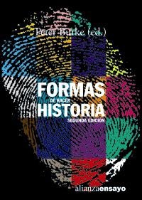 FORMAS DE HACER HISTORIA (ENSAYO, 229) | 9788420641560 | BURKE, PETER | Llibreria La Gralla | Librería online de Granollers