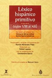 LEXICO HISPANICO PRIMITIVO (SIGLOS VIII AL XII) | 9788467010541 | SECO, MANUEL (ED.) | Llibreria La Gralla | Librería online de Granollers