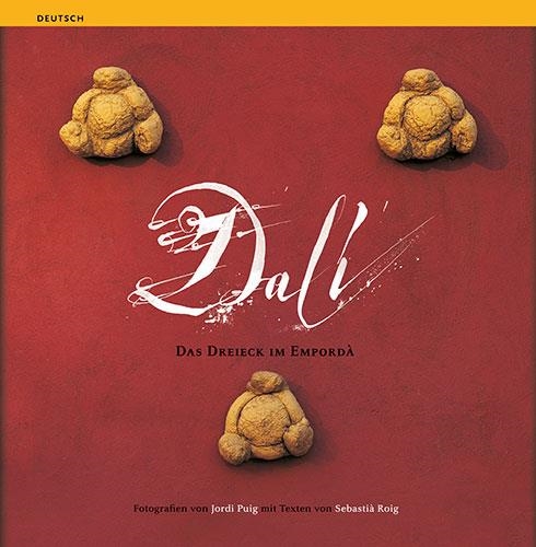 DALI DAS DREIECK IM EMPORDA | 9788484781134 | ROIG, SEBASTIA | Llibreria La Gralla | Librería online de Granollers